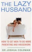 The Lazy Husband