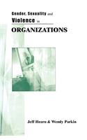 Gender, Sexuality and Violence in Organizations