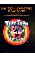Tiny Toon Adventures Theme Song
