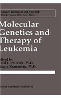 Molecular Genetics and Therapy of Leukemia