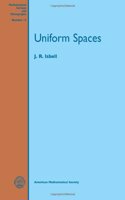 Uniform Spaces: (Mathematical Surveys and Monographs)