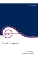 Function Spaces: Volume 136
