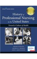History of Professional Nursing in the United States