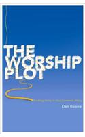 The Worship Plot
