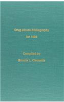 Drug Abuse Bibliography for 1988
