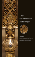 Life of St Brendan and His Prayer