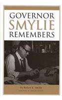 Governor Smylie Remembers