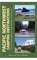 Pacific Northwest Camping Destinations