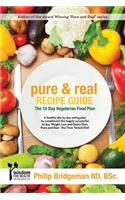 Pure and Real Recipe Guide