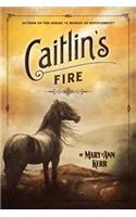 Caitlin's Fire