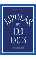 Bipolar Has 1000 Faces