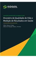 ISOQOL Dicionário de Qualidade de Vida e Medicao de Resultados em Saude
