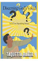 Discerning God's Voice!