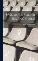 Spalding's Roller Skating Guide