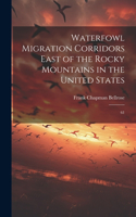 Waterfowl Migration Corridors East of the Rocky Mountains in the United States