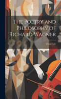 Poetry and Philosophy of Richard Wagner
