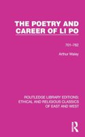 Poetry and Career of Li Po: 701-762