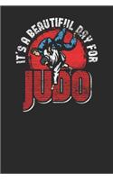 It's A Beautiful Day For Judo