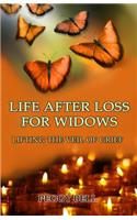 Life After Loss For Widows