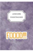 Low Carb Food Tracker: A5 notebook lined planner journal meal tracker motivational diary fitness plan