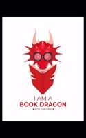I Am A Book Dragon Not A Worm