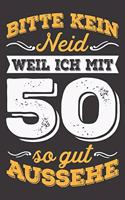 Bitte Kein Neid Weil Ich Mit 50 So Gut Aussehe