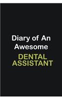 Diary of an awesome Dental assistant