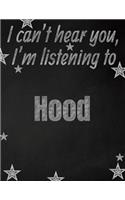 I can't hear you, I'm listening to Hood creative writing lined notebook