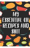 My Essential Oil Recipes and Shit