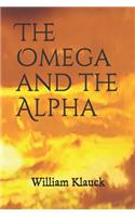 The Omega and the Alpha