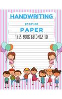 Handwriting Practice Paper: Notebook with Dotted Lined Sheets for Pre-K Through to 3rd Grade Kids
