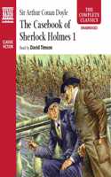 The Casebook of Sherlock Holmes - Volume I Lib/E