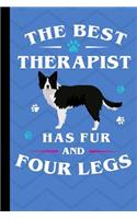 The Best Therapist Has Fur And Four Legs