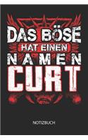 Das Böse hat einen Namen - Curt - Notizbuch
