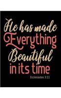 He Has Made Everything Beautiful in Its Time