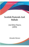 Scottish Pastorals And Ballads