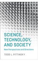 Science, Technology, and Society