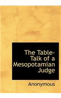 The Table-Talk of a Mesopotamian Judge