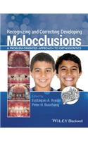 Recognizing and Correcting Developing Malocclusions
