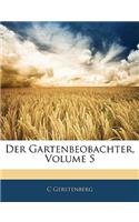 Gartenbeobachter, Funfter Jahrgang