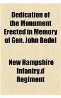 Dedication of the Monument Erected in Memory of Gen. John Bedel