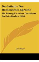 Der Infinitiv Der Homerischen Sprache