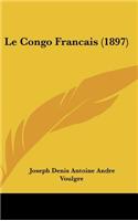 Le Congo Francais (1897)