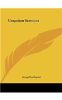 Unspoken Sermons