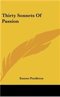 Thirty Sonnets of Passion