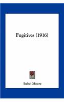 Fugitives (1916)