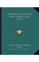 Meredith Revisited and Other Essays (1921)
