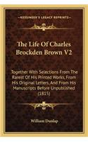 Life of Charles Brockden Brown V2