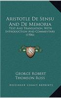 Aristotle de Sensu and de Memoria
