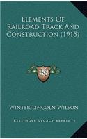 Elements of Railroad Track and Construction (1915)